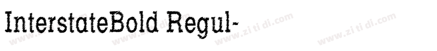InterstateBold Regul字体转换